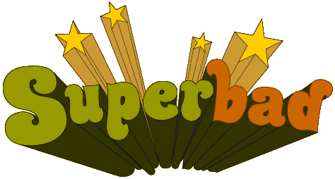 Super bad
